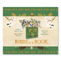Birds in a Book (Uplifting Editions): Jacket Comes Off. Branches Pop Up. Display Like a Bouquet! - Hardcover
