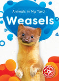 Weasels - Library Binding