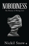 Nobodiness: The Beauty of Being Lost - Paperback
