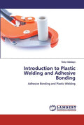 Introduction to Plastic Welding and Adhesive Bonding - Paperback