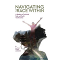 Navigating The Race Within - Paperback