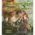 Living Things Need Water - Paperback