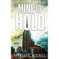 Mine to Hold Special Edition Paperback - Paperback