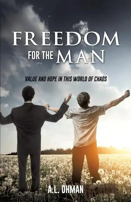 Freedom for the Man - Paperback