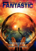 Fantastic Stories of the Imagination - Hardcover