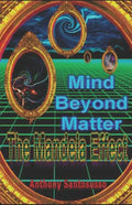 Mind Beyond Matter: The Mandela Effect - Paperback