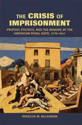 The Crisis of Imprisonment - Paperback