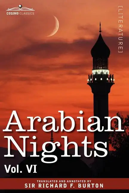 Arabian Nights, in 16 Volumes: Vol. VI - Paperback