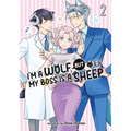I'm a Wolf, But My Boss Is a Sheep! Vol. 2 - Paperback