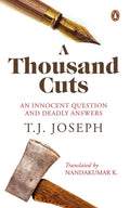 A Thousand Cuts: An Innocent Question and Deadly Answers - Hardcover