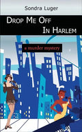 Drop Me Off in Harlem - Paperback