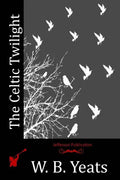 The Celtic Twilight - Paperback