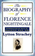 The Biography of Florence Nightingale - Paperback