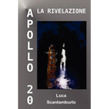 Apollo 20. La rivelazione - Paperback