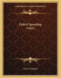 Deficit Spending (1941) - Paperback