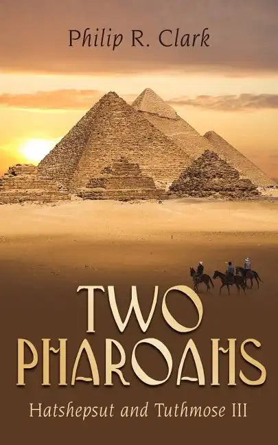 Two Pharoahs: Hatshepsut and Tuthmose III - Paperback