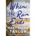 When the Rain Ends - Paperback