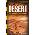 Desert Survival Stories - Library Binding