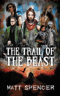 The Trail of the Beast - Paperback