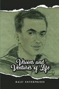 Visions and Ventures of Life - Paperback