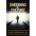 Shedding the Culture - Paperback