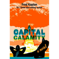 A Capital Calamity - Paperback