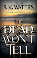 The Dead Won't Tell - Paperback