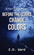 Before the Leaves Change Colors - Paperback