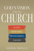 God's Vision for the Church: Loved, Redeemed, Transformed, Called - Paperback