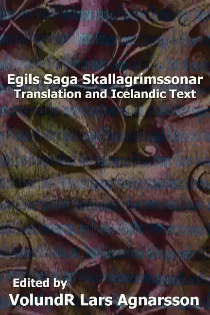 Egil's Saga: Translation and Icelandic Text - Paperback