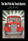 The Red Pick-Up Truck Mystery - Hardcover