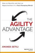 The Agility Advantage - Hardcover