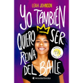 Yo Tambien Quiero Ser Reina del Baile - Paperback