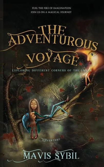 The Adventurous Voyage: exploring different corners of the earth - Paperback