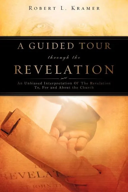 A Guided Tour Through the Revelation - Paperback