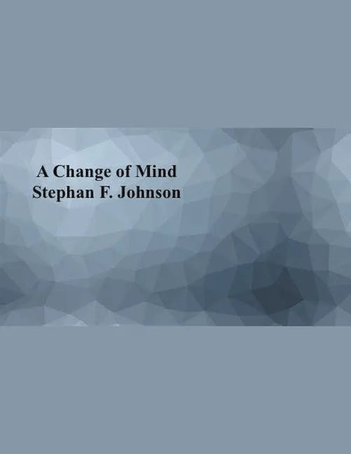 A Change of Mind - Paperback