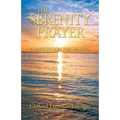 The Serenity Prayer: A Meditation for Leaders - Paperback