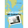 A War Guest in Canada - Paperback