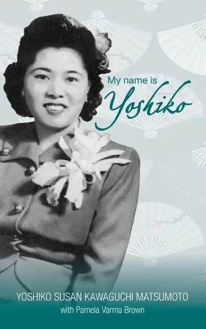 My name is Yoshiko - Paperback