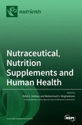 Nutraceutical, Nutrition Supplements and Human Health - Hardcover