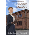 Love and Chocolate: A Christian Historical Romance - Paperback