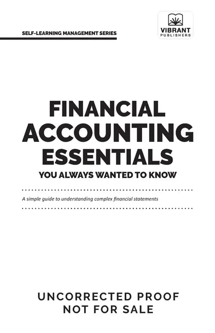 Financial Accounting Essentials You Always Wanted to Know - Paperback