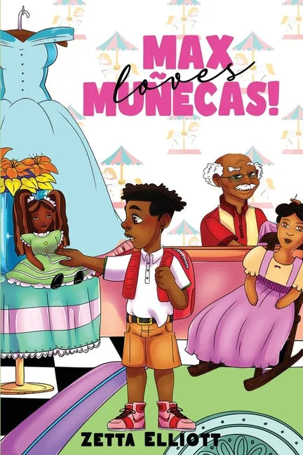 Max Loves Muñecas! - Paperback