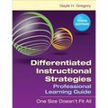 Differentiated Instructional Strategies Professional Learning Guide: One Size Doesn′t Fit All - Paperback