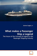 What makes a Passenger Ship a Legend - Paperback