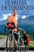 Fearless & Determined: An epic solo cycling journey from Nevada to Alaska - Paperback