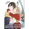How Do We Relationship?, Vol. 1 - Paperback