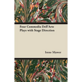 Four Commedia Dell'Arte Plays with Stage Direction - Paperback