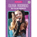 Olivia Rodrigo: Best-Selling Songwriter: Best-Selling Songwriter - Library Binding