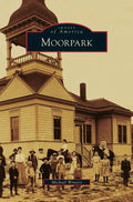 Moorpark - Hardcover